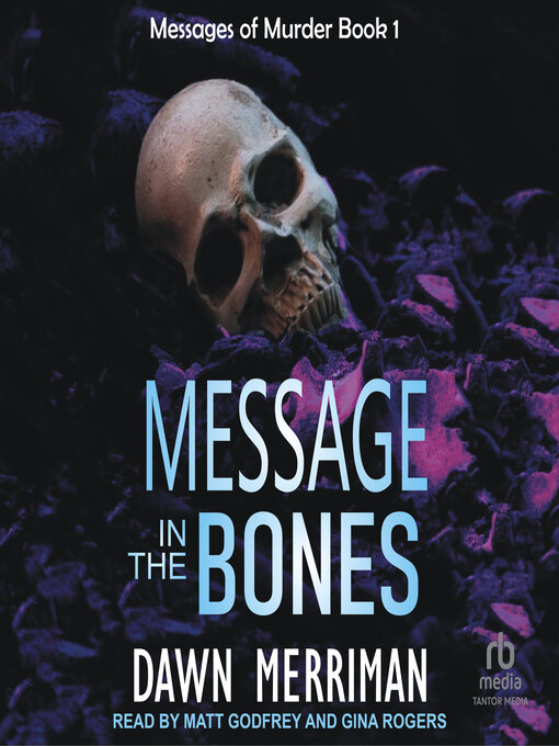 Title details for MESSAGE in the BONES by Dawn Merriman - Wait list